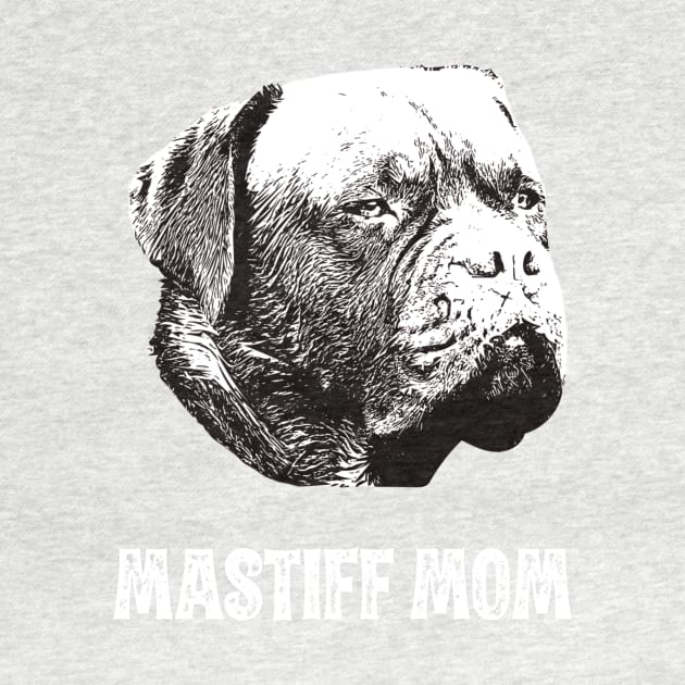 Mastiff Mom - Dogue de Bordeaux Mom by DoggyStyles